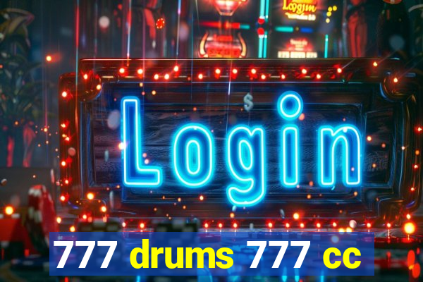 777 drums 777 cc